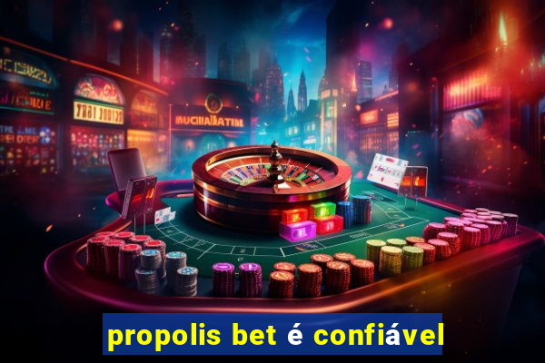 propolis bet é confiável